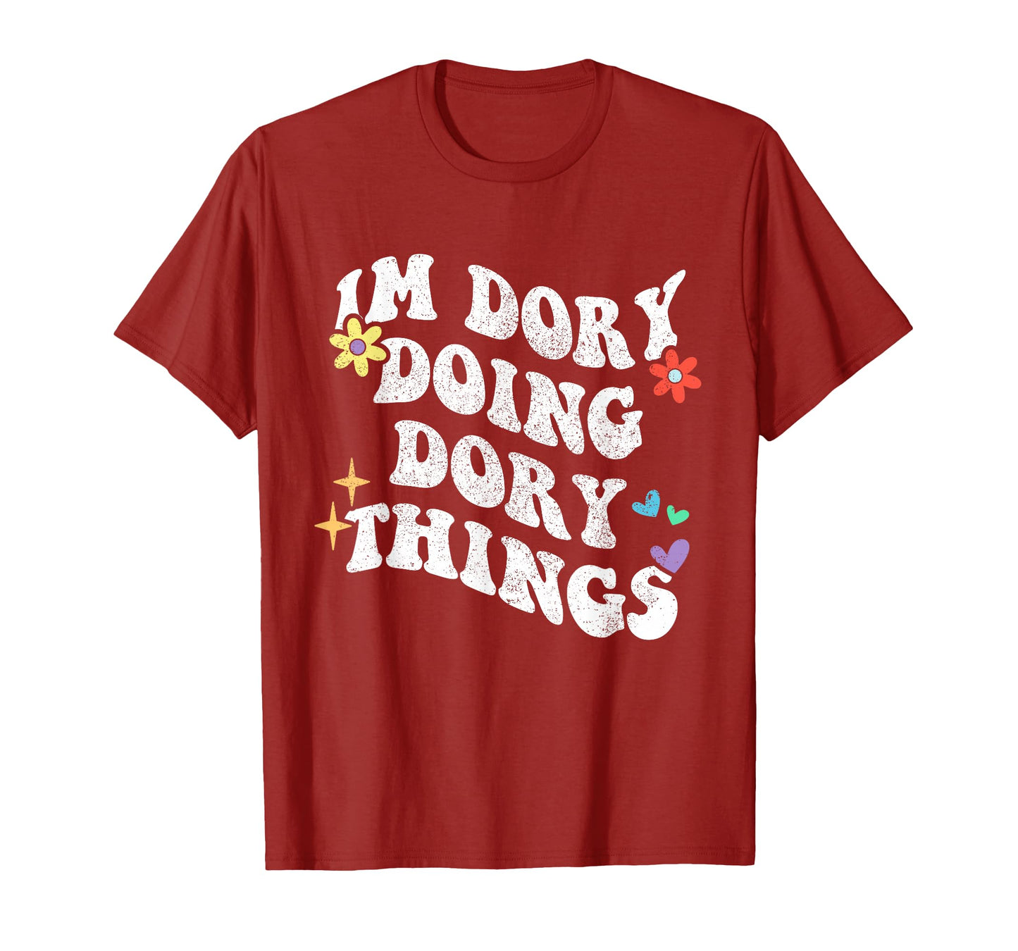 Retro Groovy Im Dory Doing Dory Things Funny Mother's Day T-Shirt