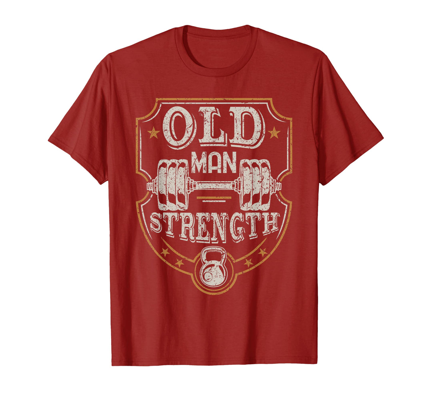 Old Man Strength Gym Shirt T-Shirt Father's Day Gift for Dad T-Shirt