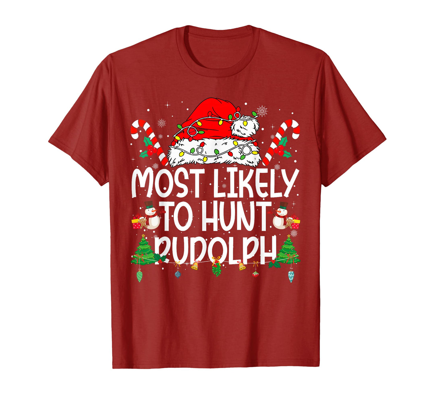 Family Matching Xmas Most Likely to Hunt Rudolph T-Shirt