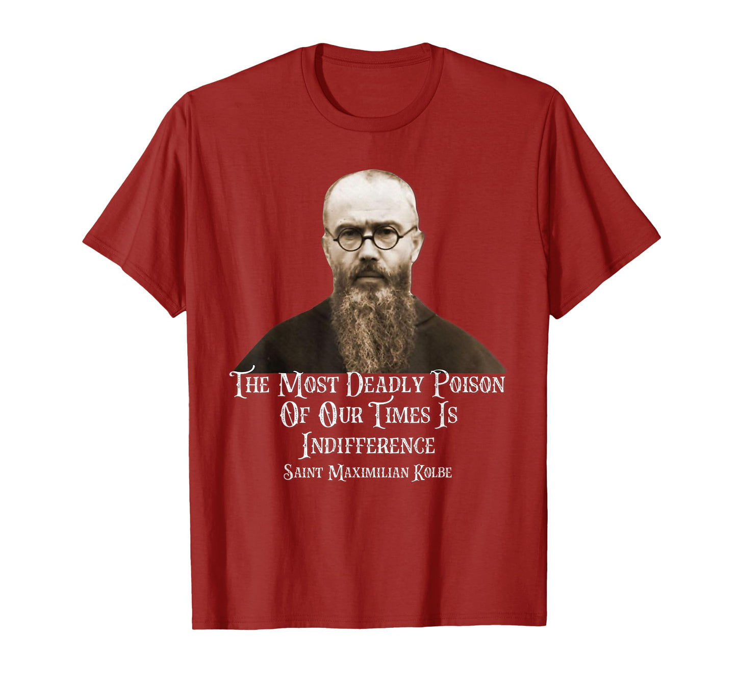 Catholic St. Maximilian Kolbe Quote T-Shirt, Small, Black