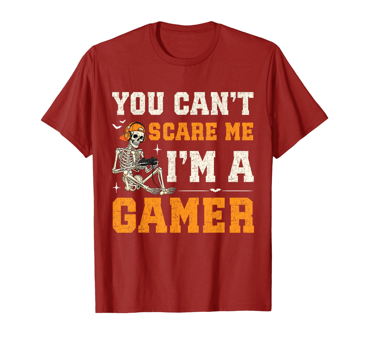 Funny Halloween Gamers Gaming Humor You Can't Scare Me Men T-Shirt