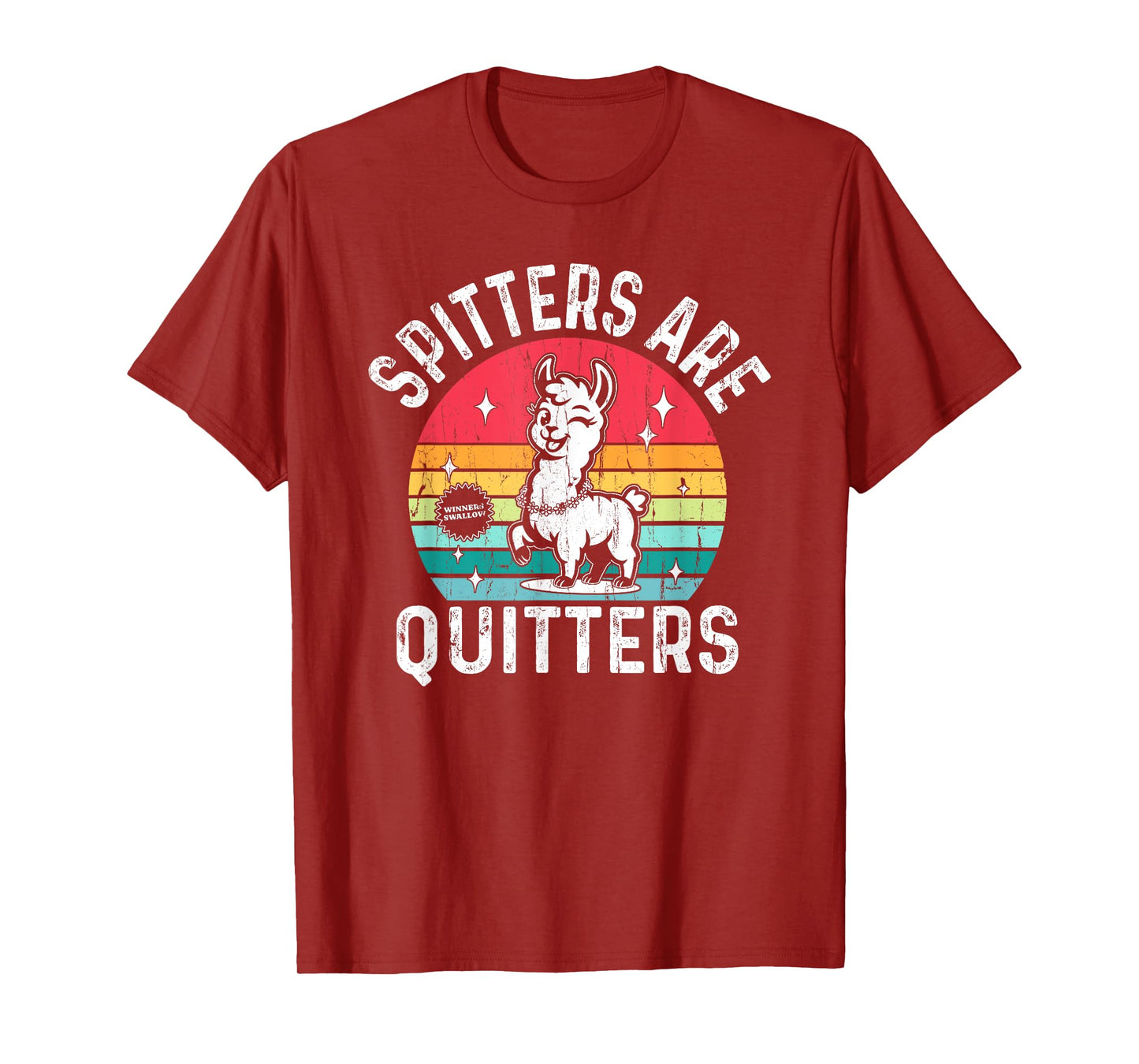Spitters Are Quitters, Adult Humor, Funny Gag, Retro Vintage T-Shirt