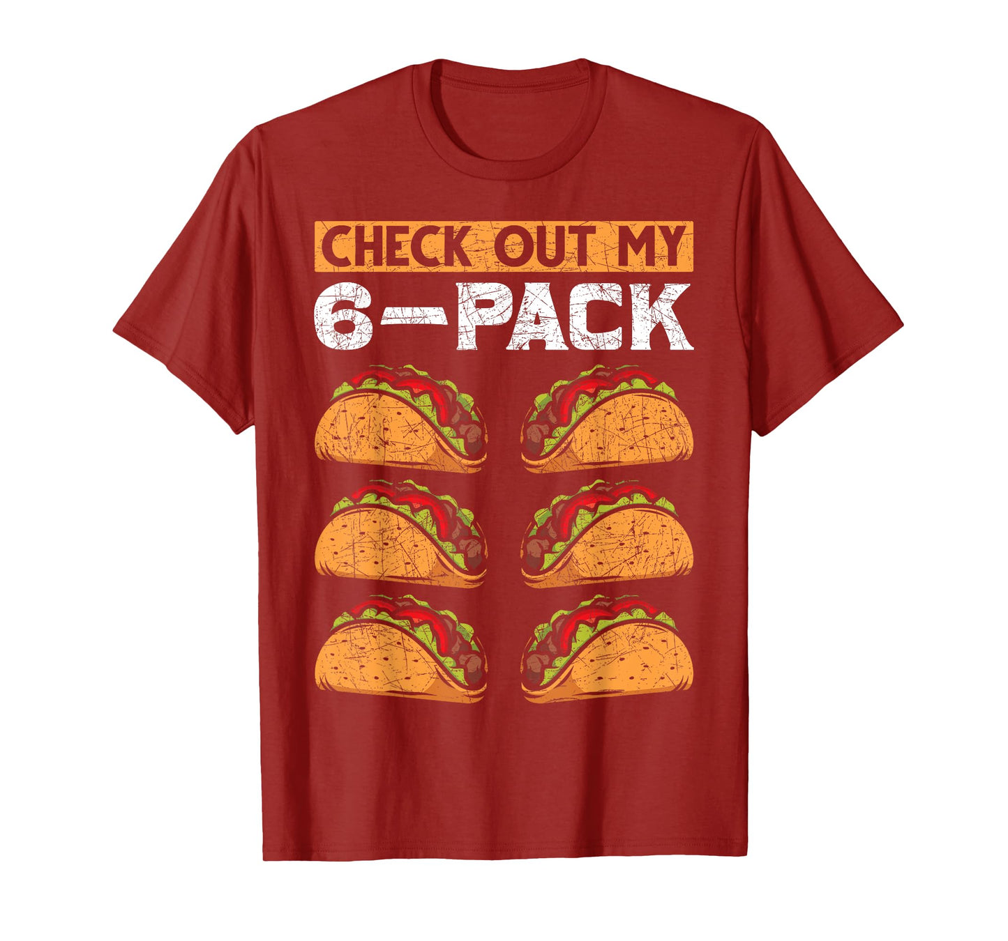 Abs Gym Workout Check Out My 6 Pack Funny Foodie Taco T-Shirt