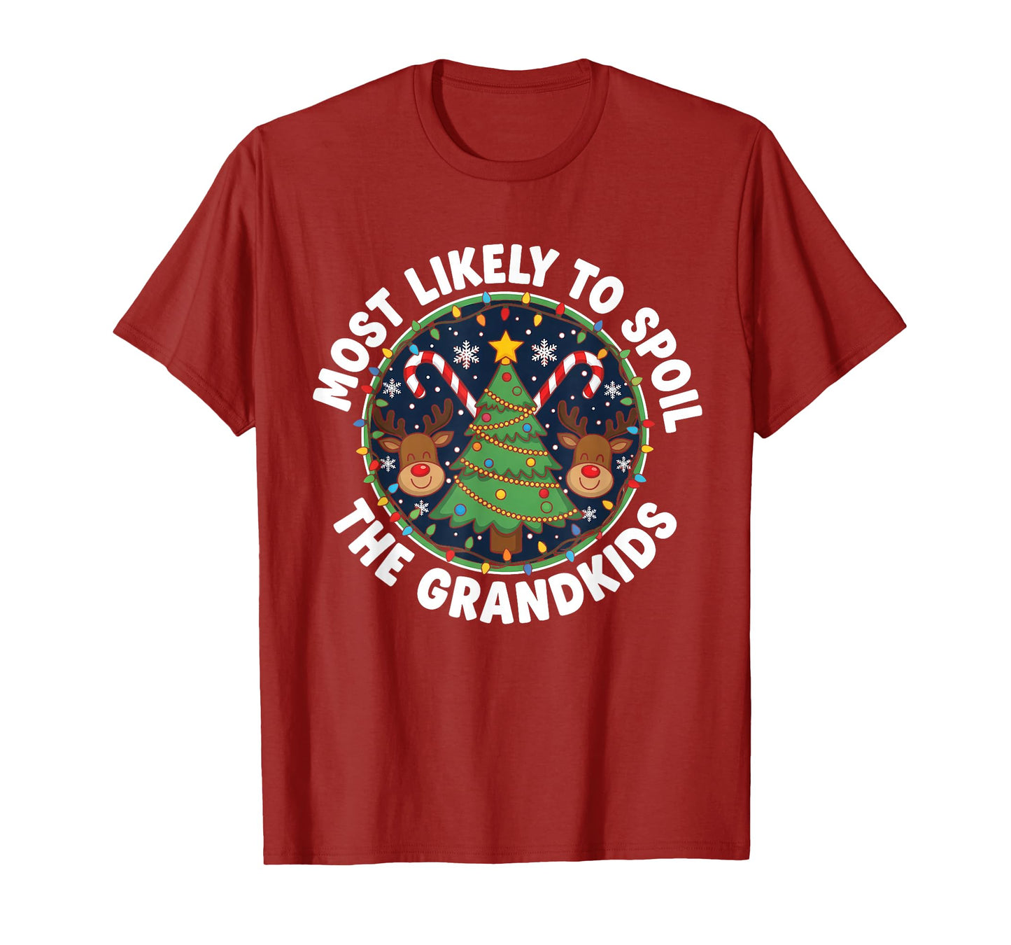 Christmas Party Most Likely to Spoil The Grandkids Men Women T-Shirt