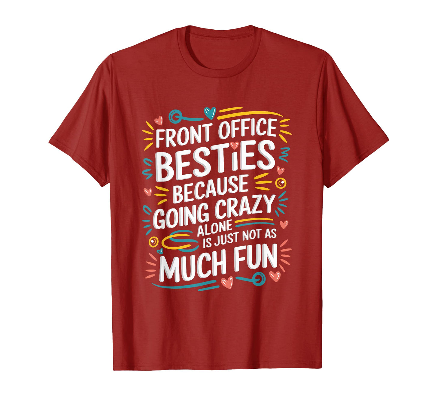 Front office besties, Front Office Crew and Office Team T-Shirt