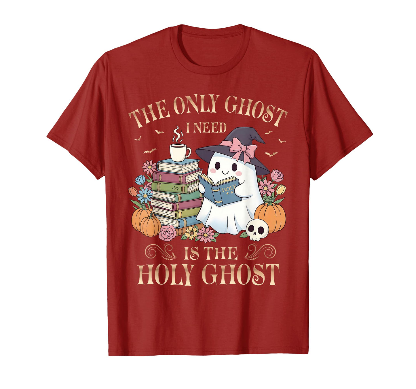 The Only Ghost I Need is The Holy Ghost Books Reading Lovers T-Shirt