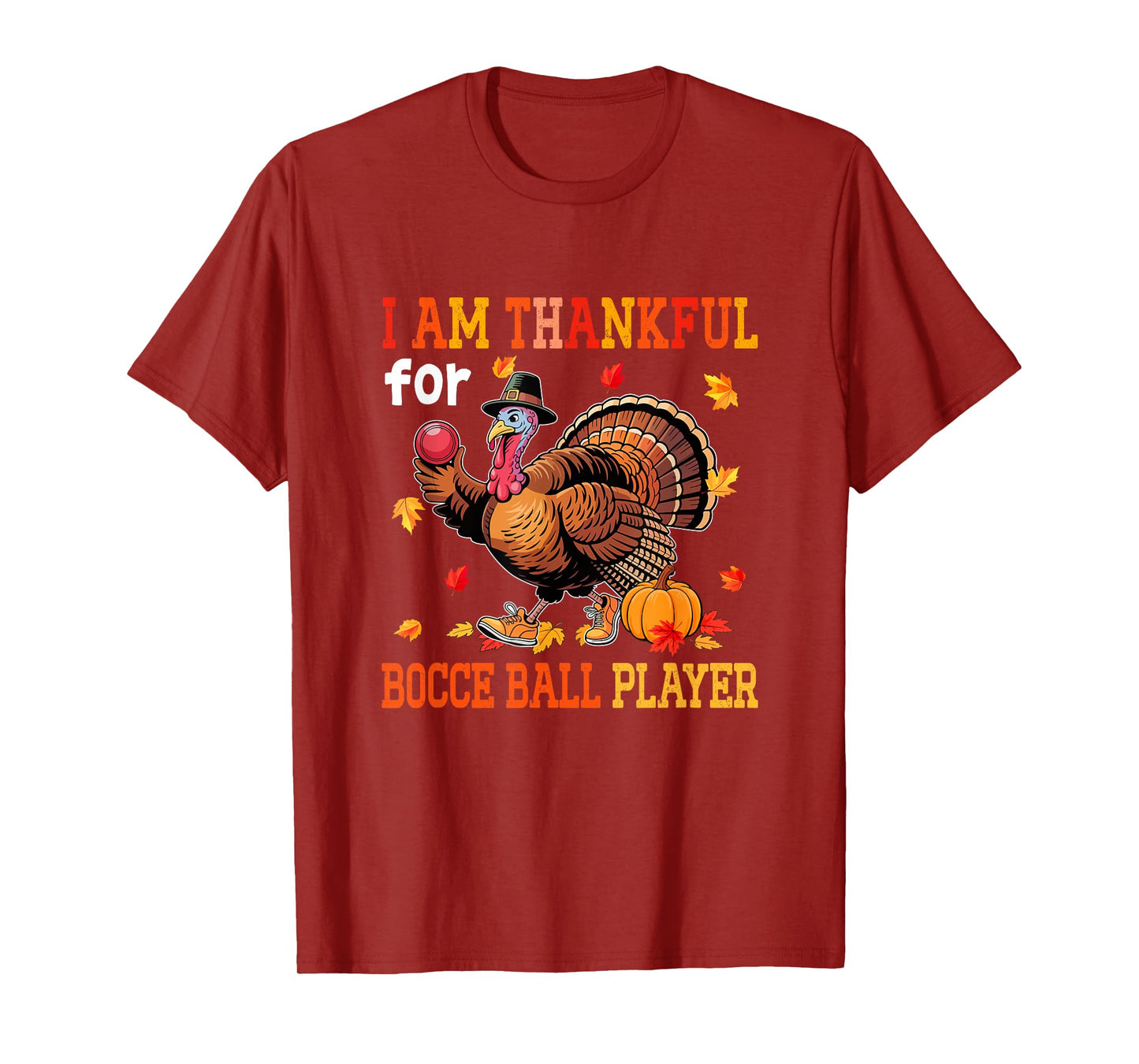 Thankful for Bocce Ball Player Thanksgiving Turkey Autumn T-Shirt