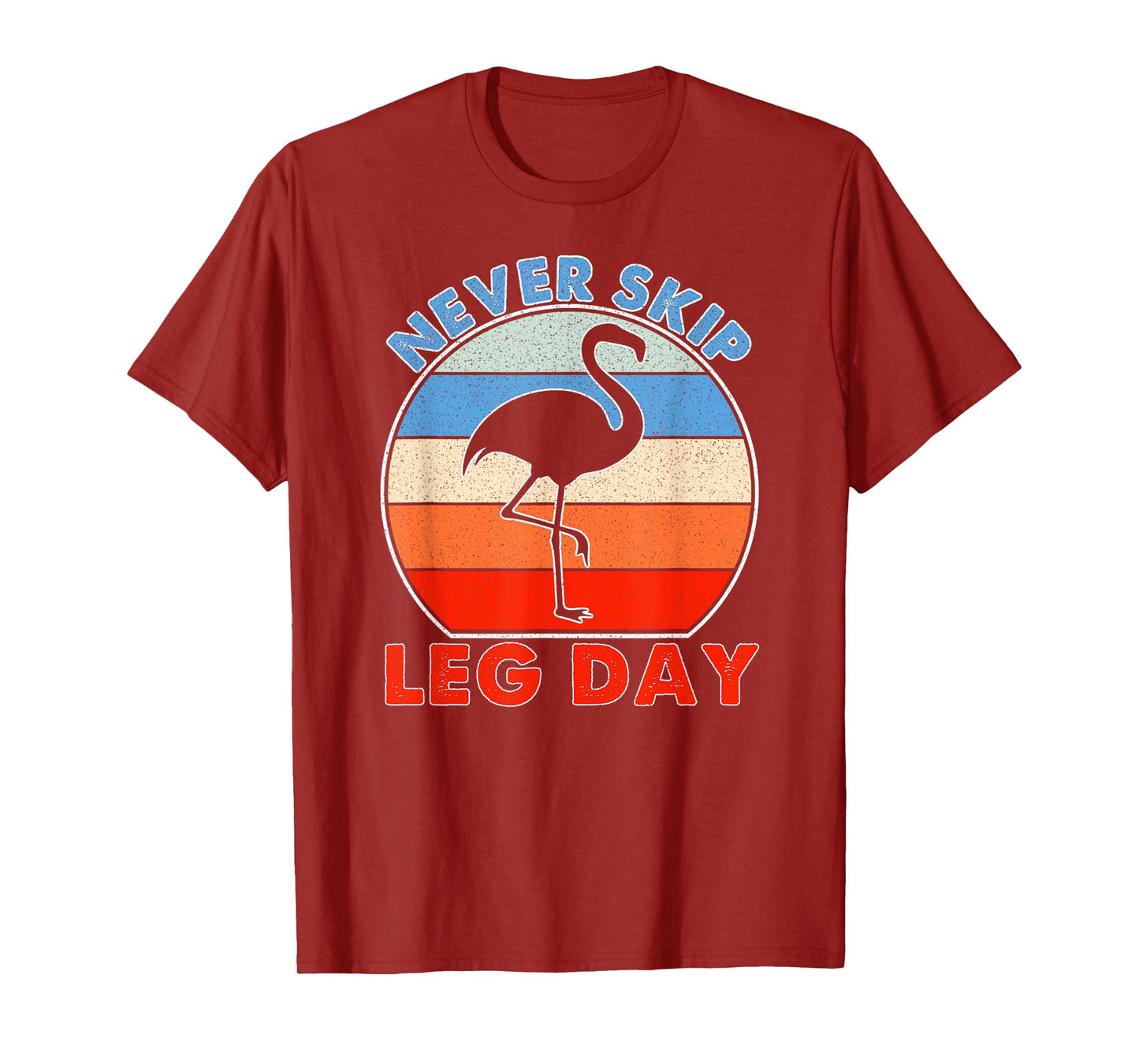Funny gym vintage never skip leg day T-Shirt