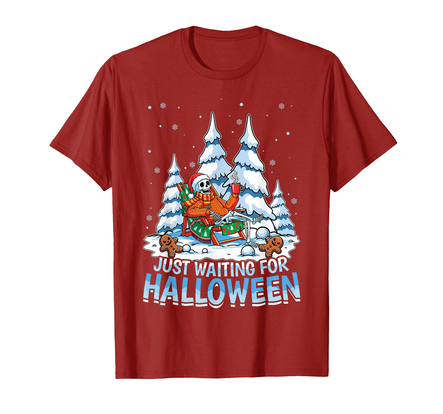 Just Waiting for Halloween Spooky Winter Winterween T-Shirt