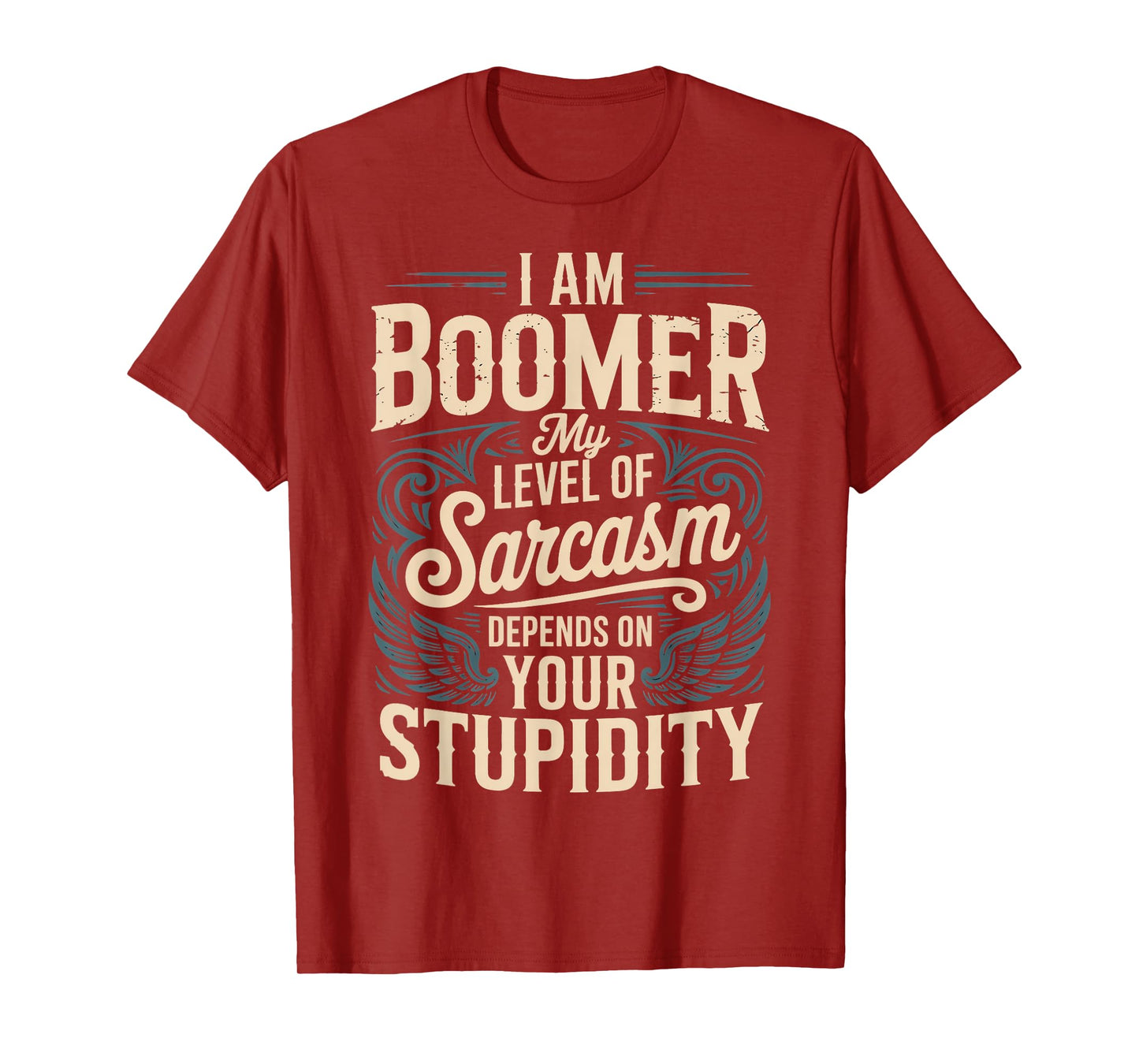 My Level Of Sarcasm Baby Boomer Humor Boomer Funny Boomer T-Shirt