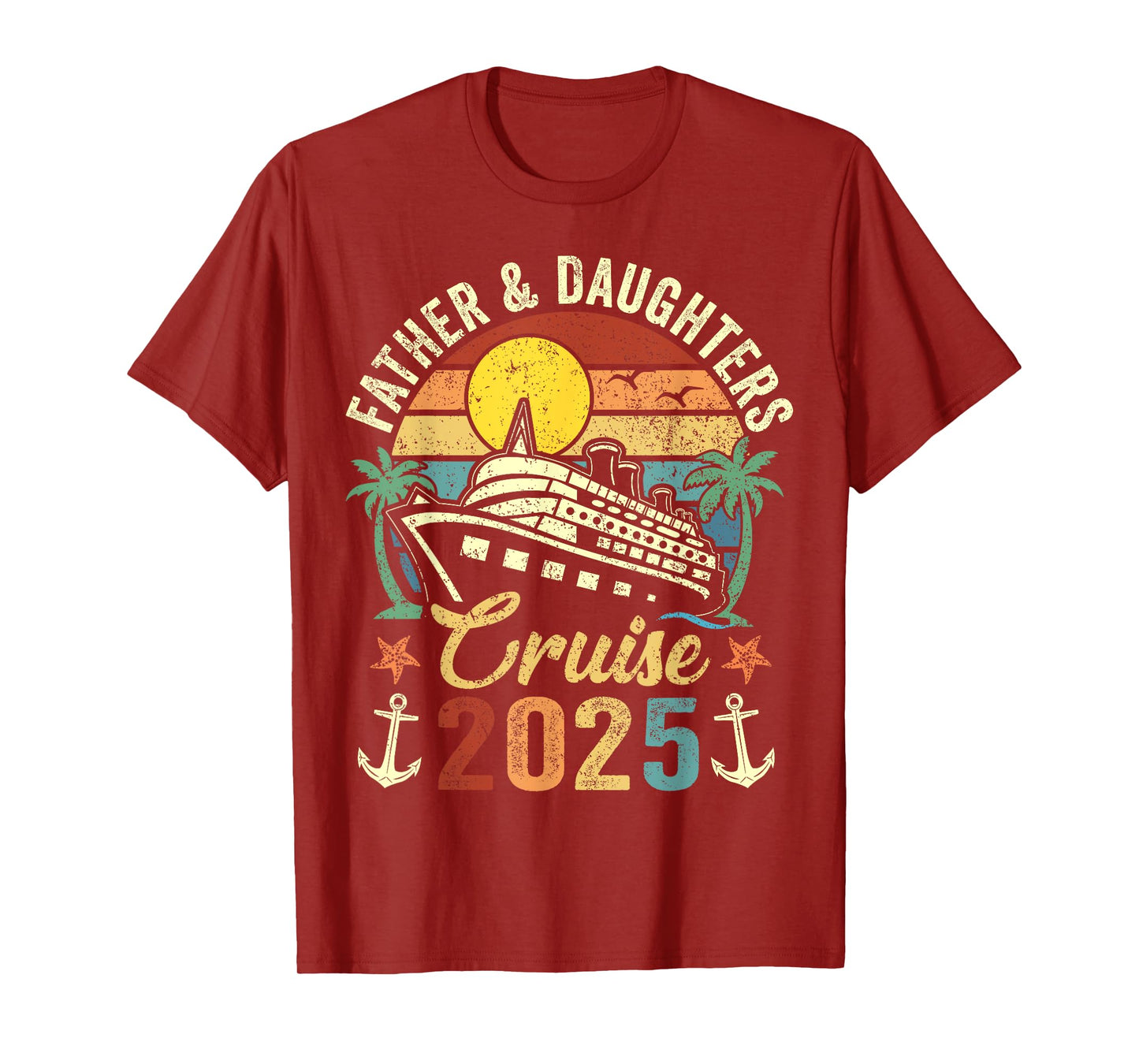 Father And Daughters Cruise 2025 Family Trip Vacation T-Shirt