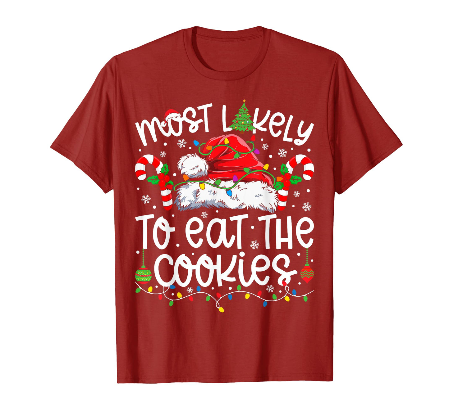 Most Likely to Eat All The Cookies Family Matching Christmas T-Shirt