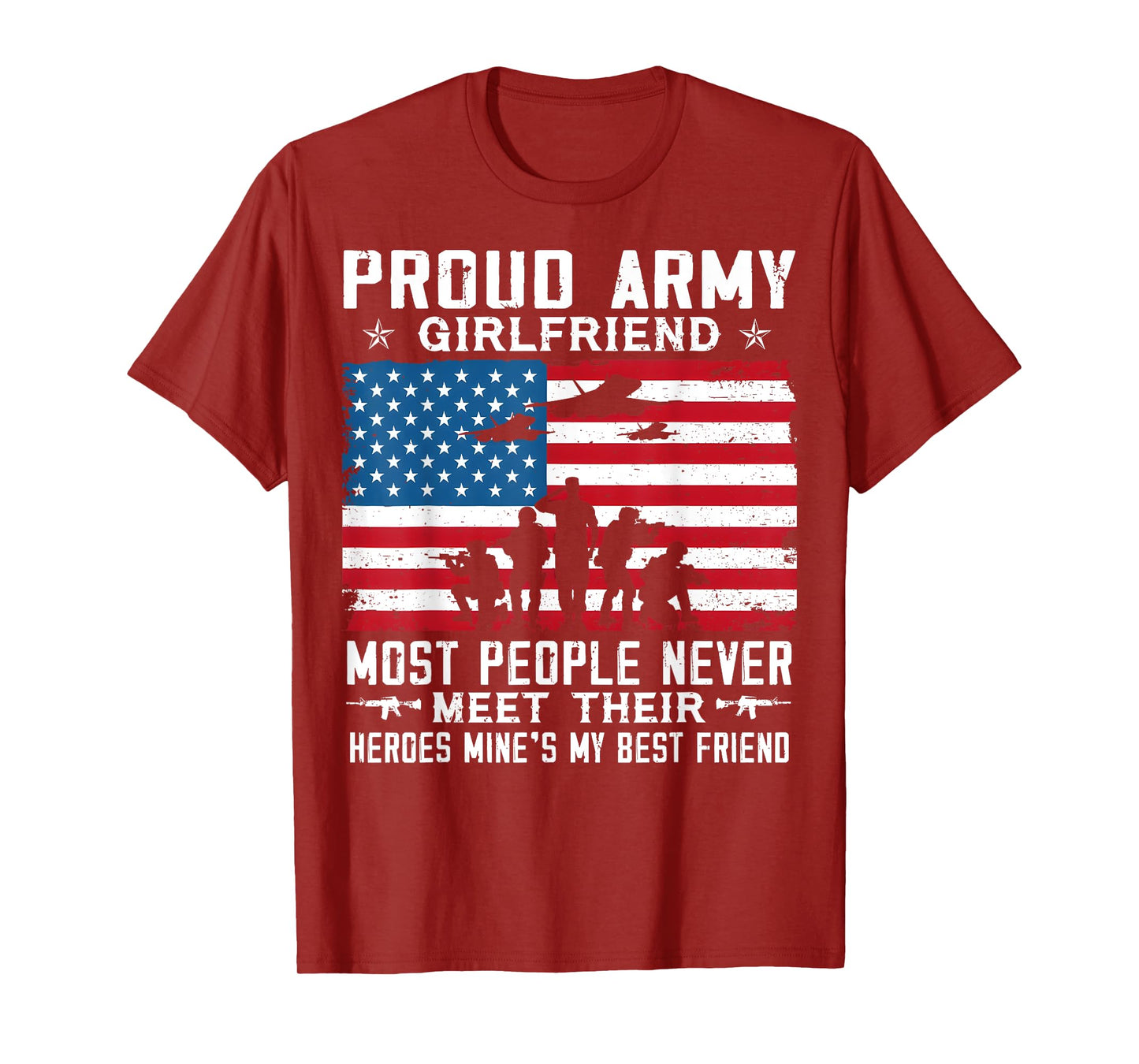 Proud Army Girlfriend Soldier Most People Never Meet T-Shirt