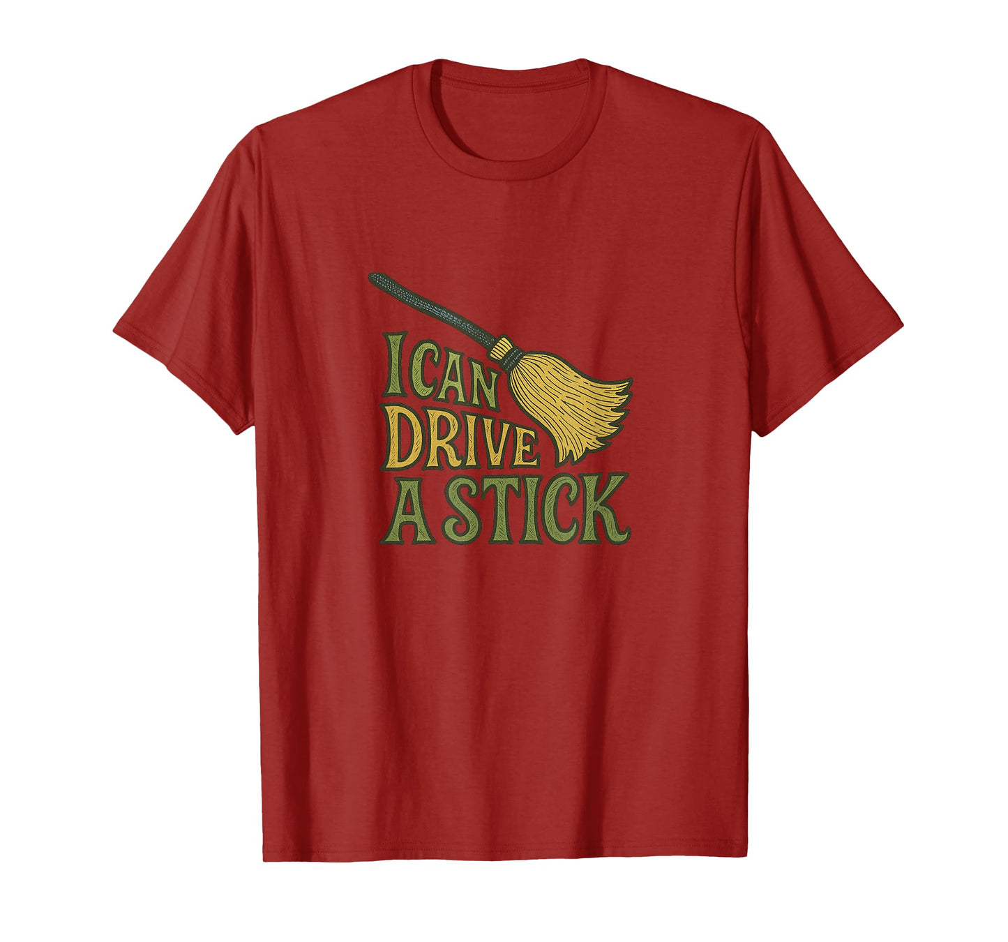 I Can Drive A Stick Witch Halloween Broom Design T-Shirt