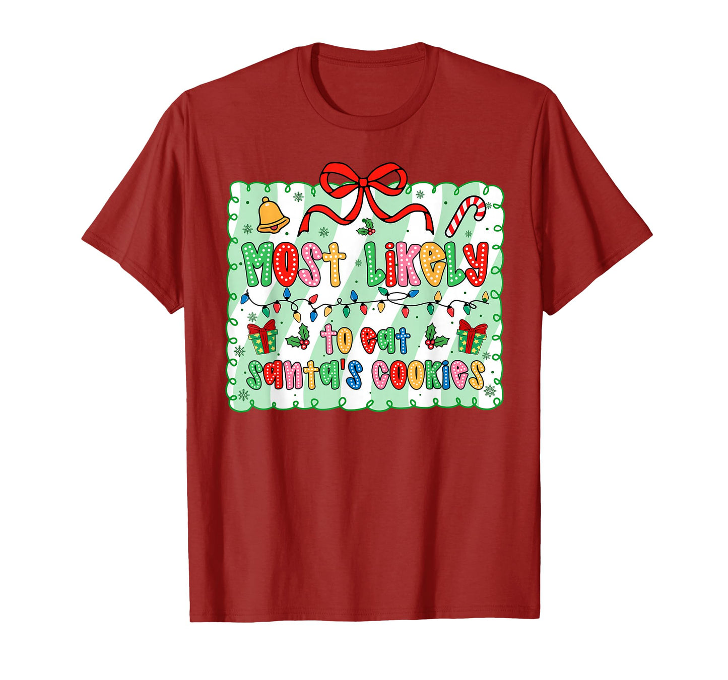 Most Likely to Eat Santa's Cookies Coquette Bow Xmas T-Shirt
