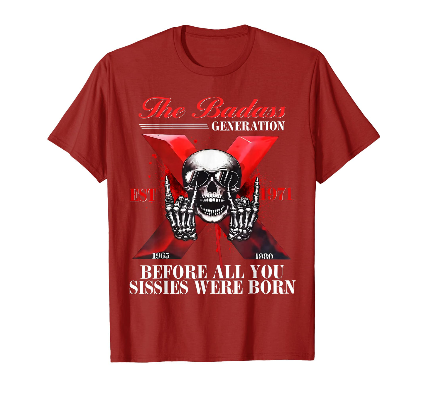 Gen X Badass Generation Funny skeleton shirt Gen X Est 1971 T-Shirt