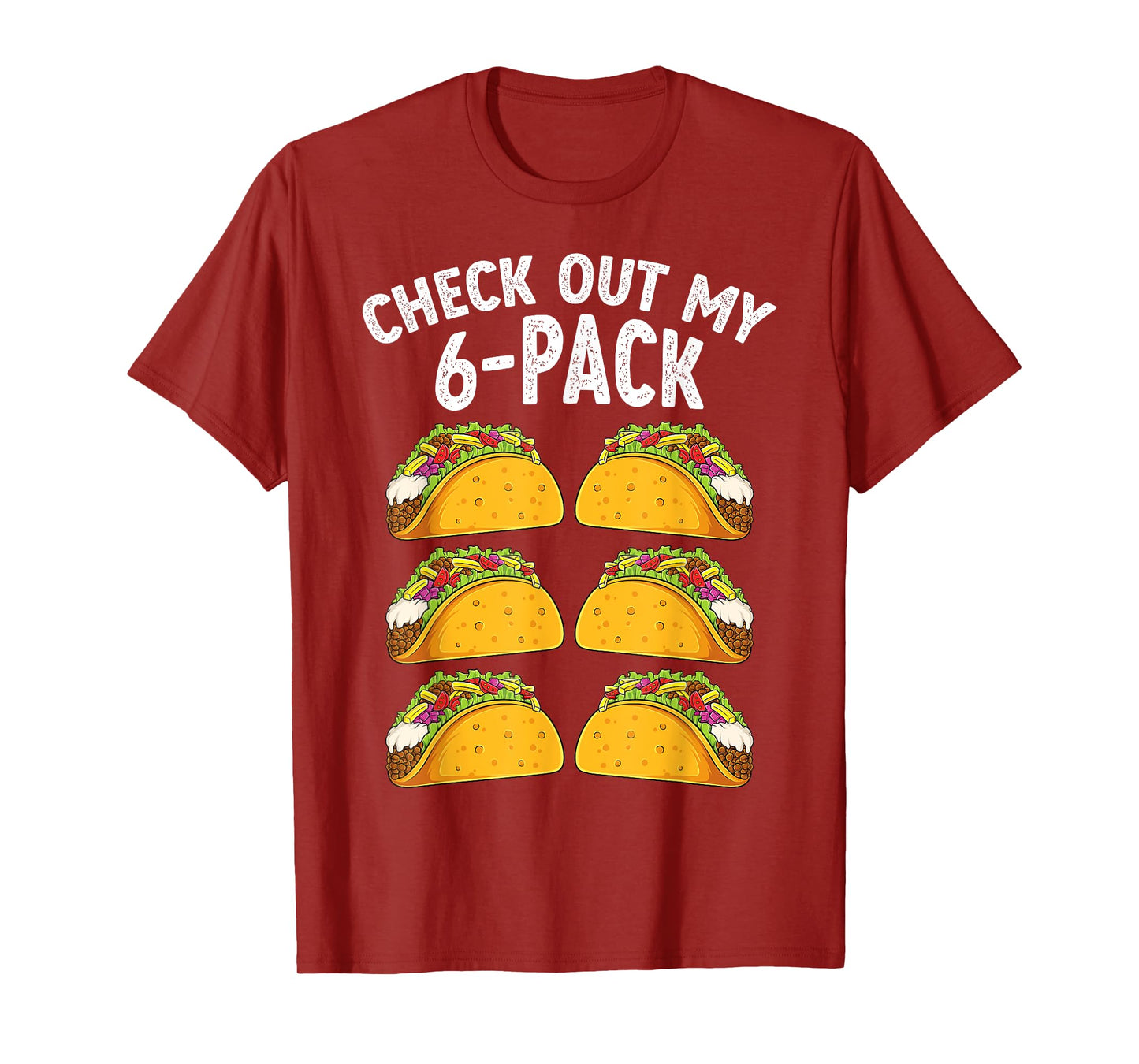 Tacos 6 Pack Abs Fitness Bodybuilder Gym Cinco De Mayo T-Shirt