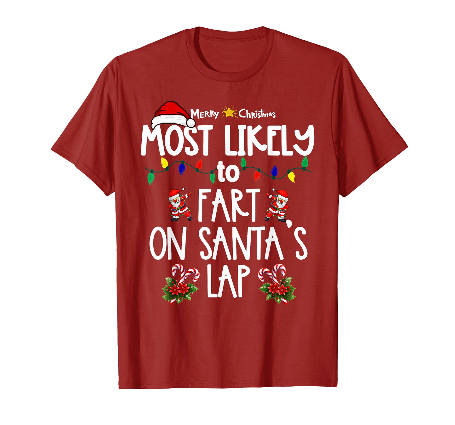 Most Likely to Christmas Shirt Matching Family Pajamas Funny T-Shirt
