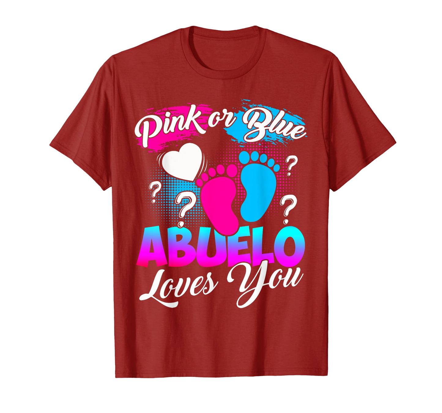 Gender Reveal Pink Or Blue Abuelo Loves You T-Shirt