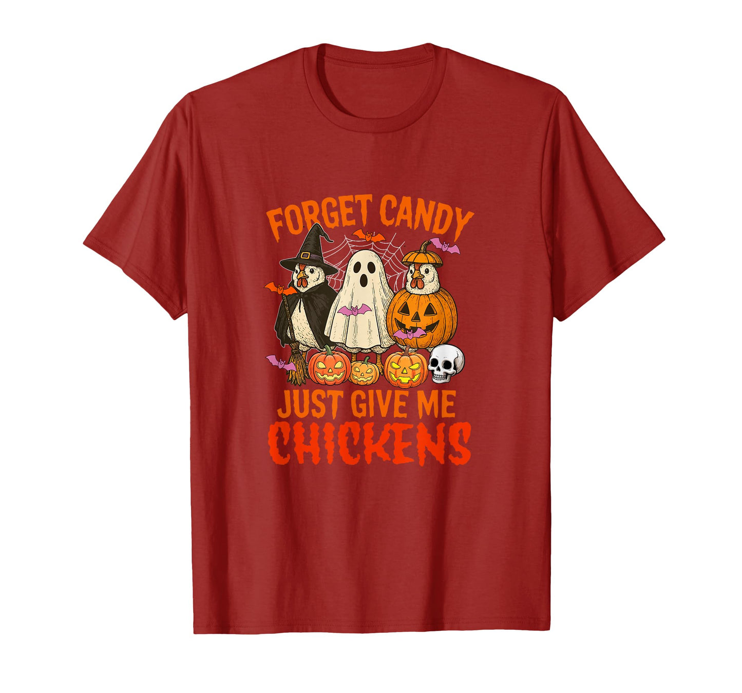 Forget Candy Just Give Me Chickens Halloween Cosplay Witch T-Shirt