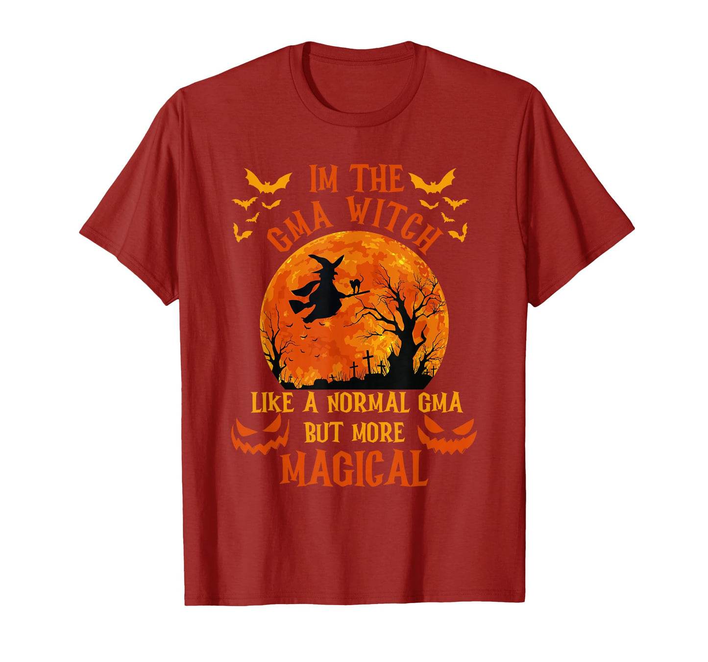 I'm The Gma Witch Like A Normal Grandma Halloween Costume T-Shirt