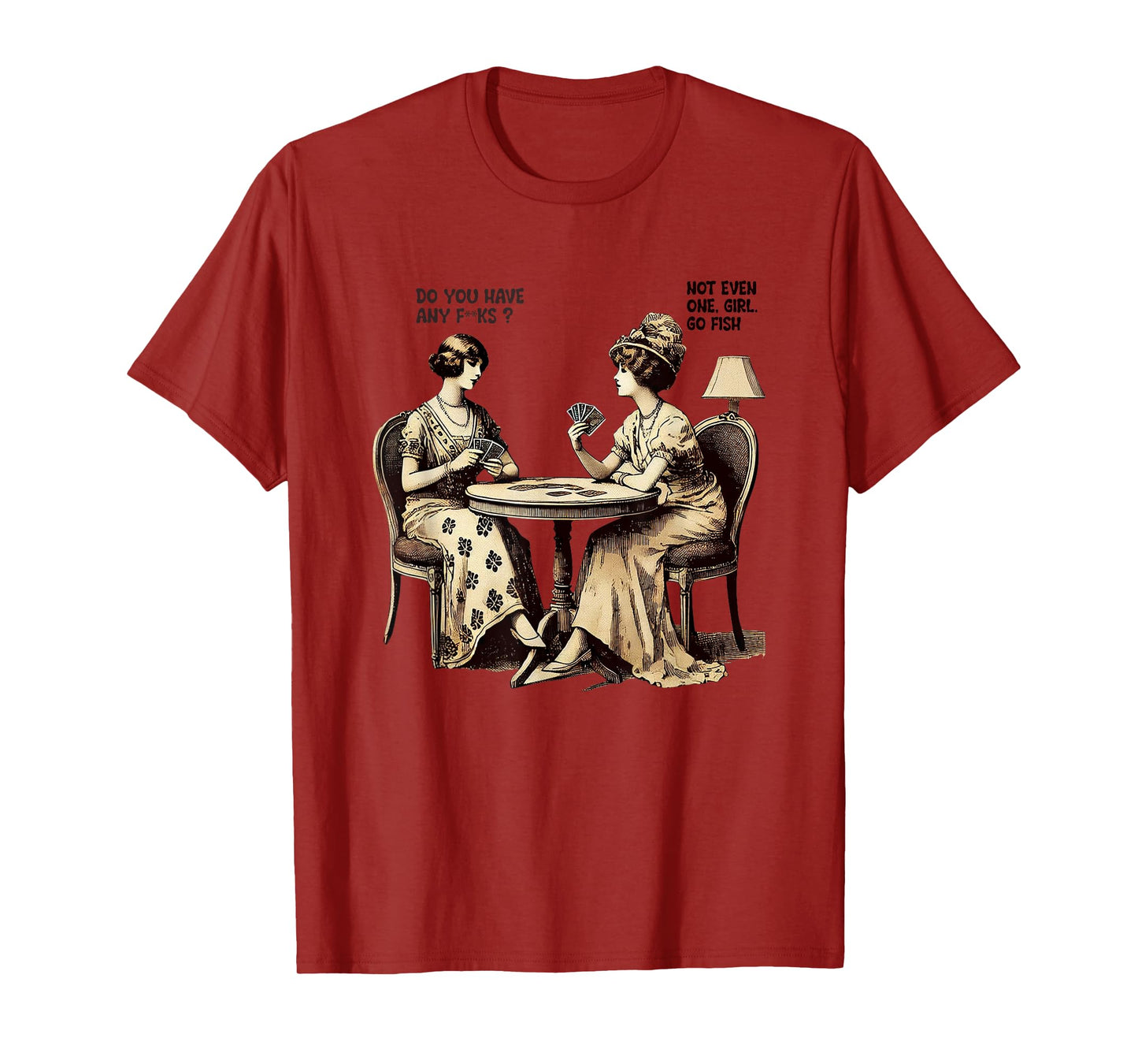 Do You Have Any Fucks Go Fish Humor T-Shirt