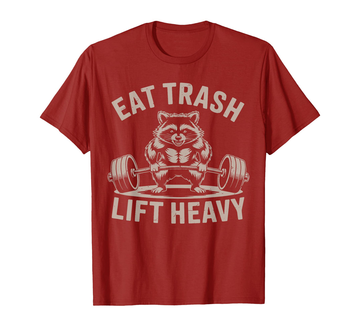 Eat Trash Lift Heavy Funny Raccoon Workout Gym Deadlift Men T-Shirt