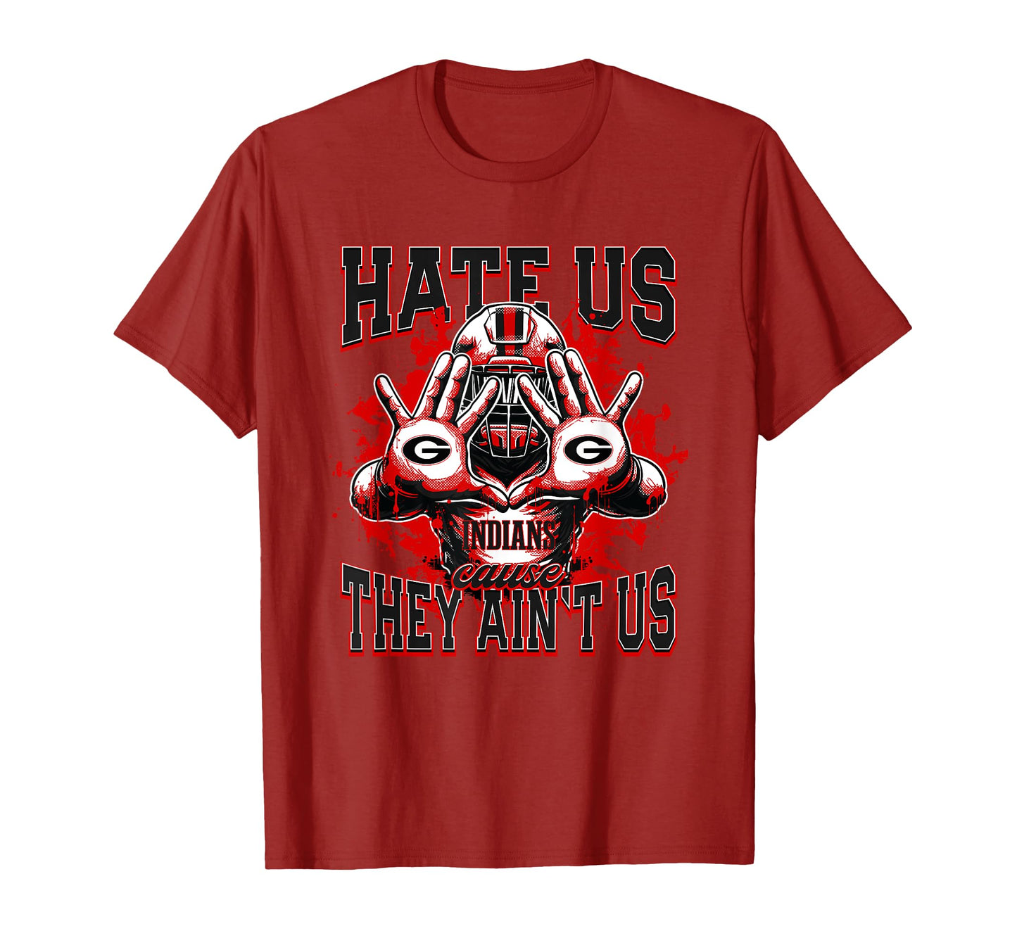 Girard Indians Logo Hate Us Cause They Ain't HS T-Shirt