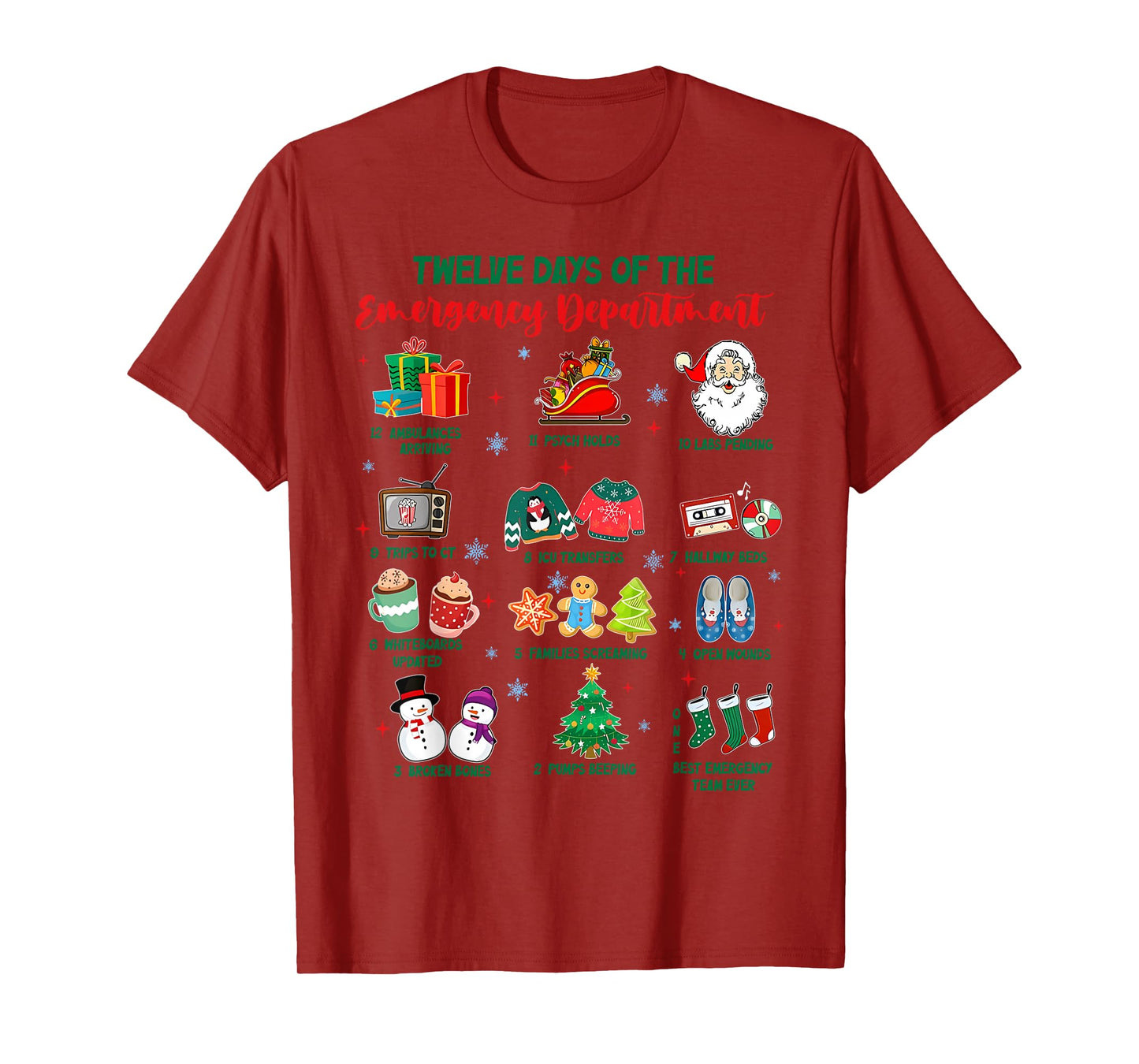 12 Hours of Emergency Department RN ED ER Tech Nurse Holiday T-Shirt
