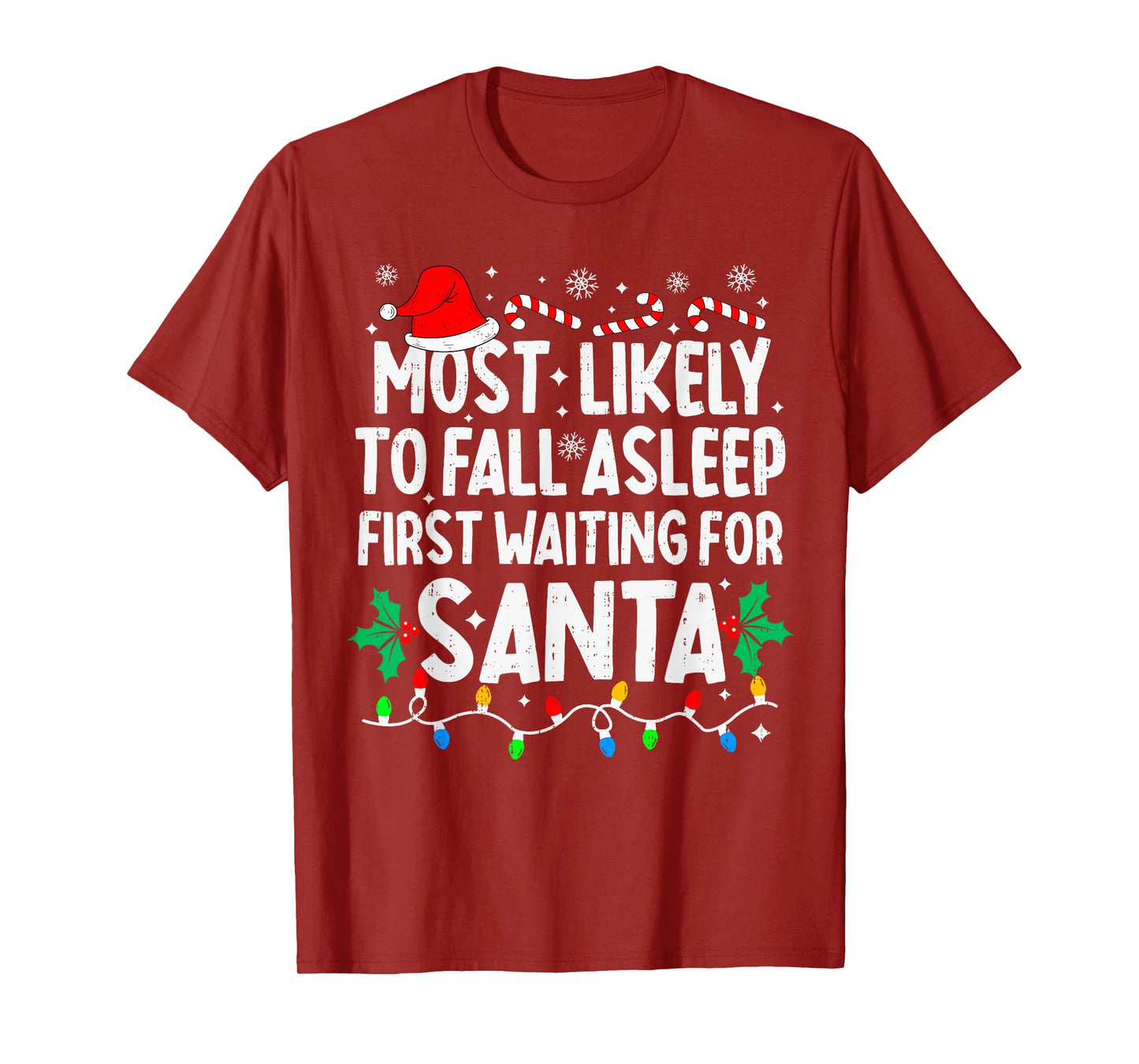 Most Likely to Asleep First Waiting for Santa Christmas T-Shirt