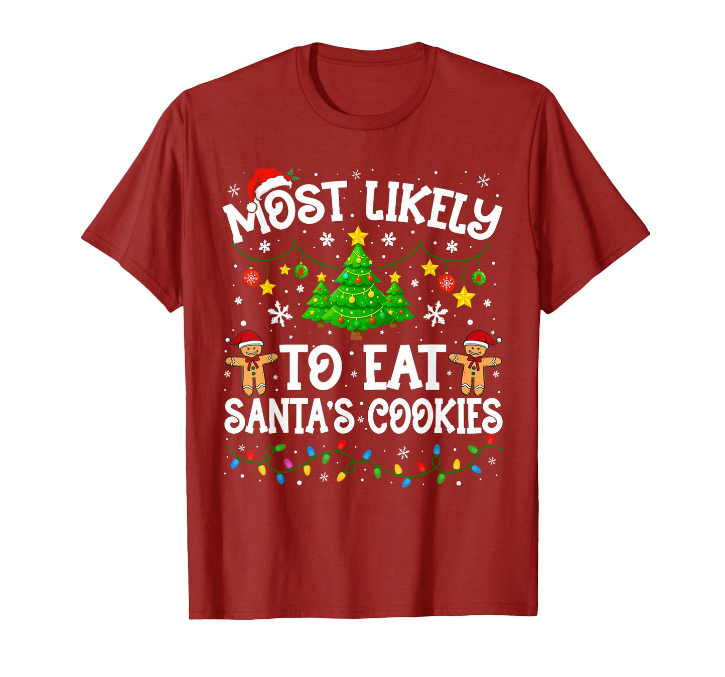 Most Likely to Eat Santas Cookies Christmas Family Matching T-Shirt