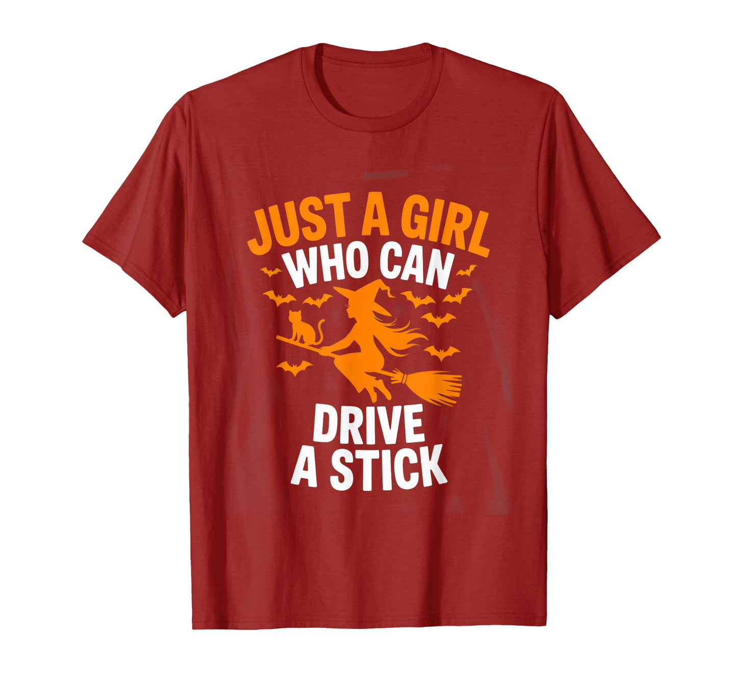 Just a Girl Who Can Drive a Stick Halloween Witch Humor T-Shirt