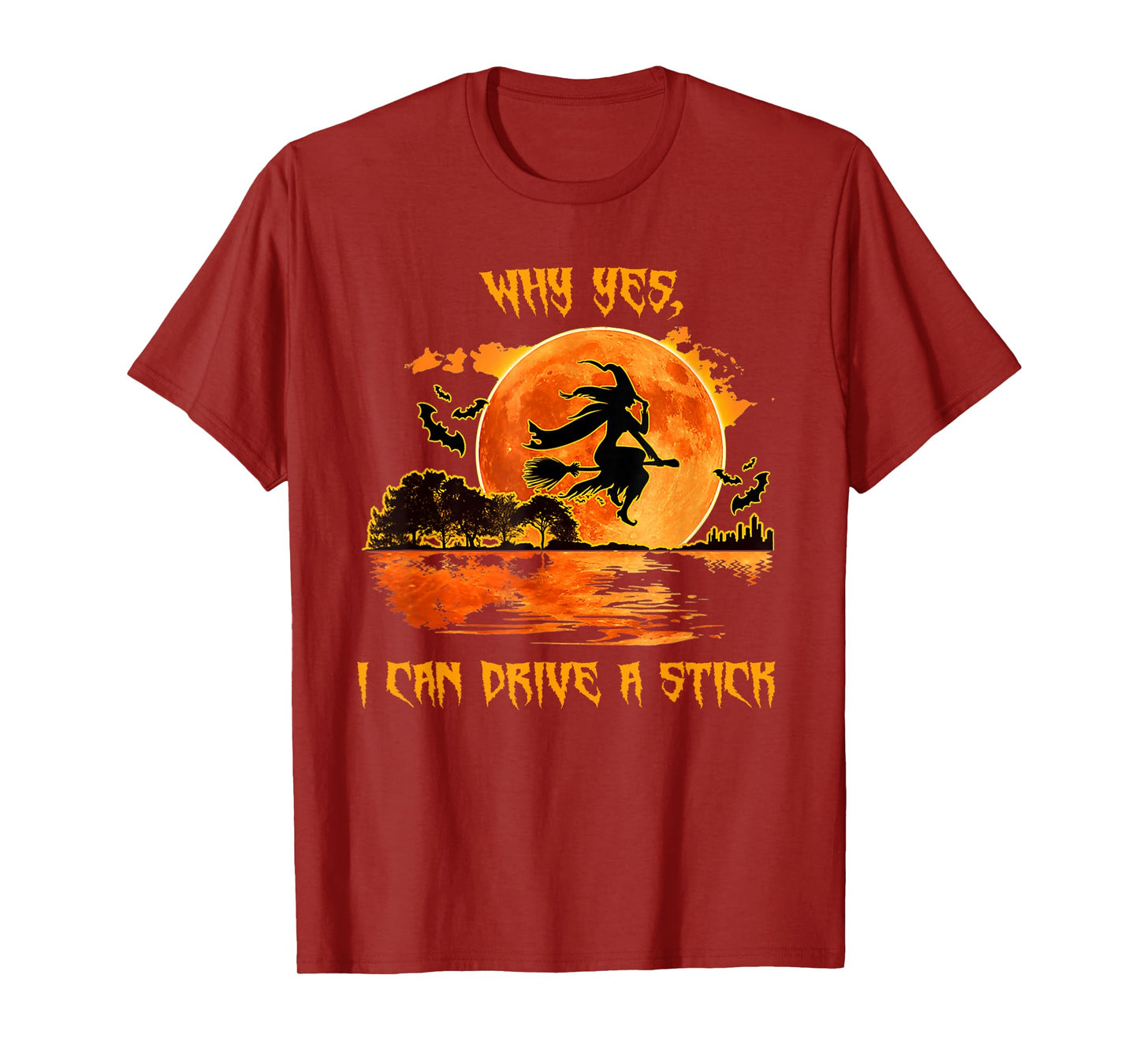 Why Yes Actually I Can Drive A Stick Halloween Witches T-Shirt