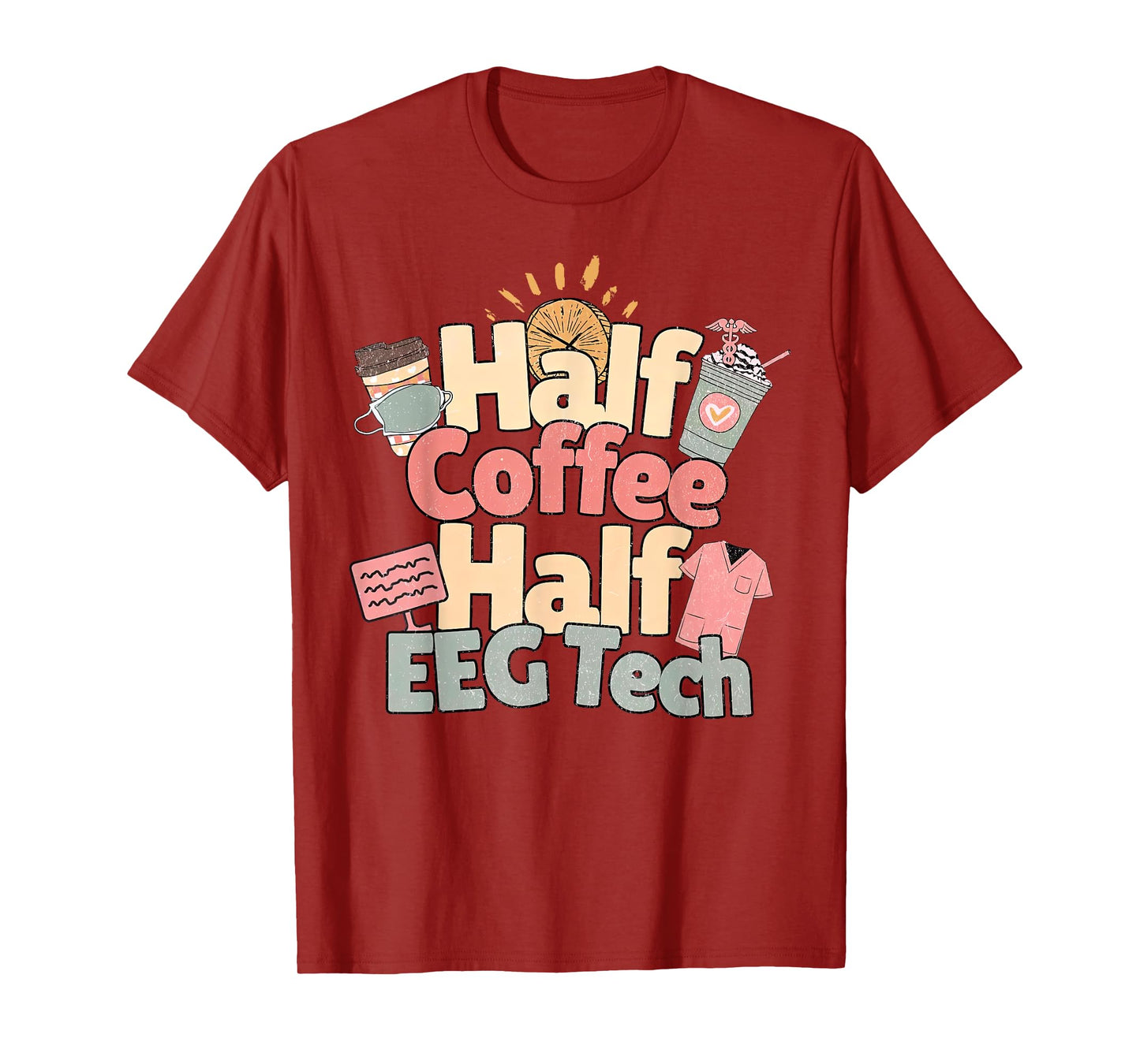 Vintage Half Coffee Half EEG Tech EEG Technologist Outfit T-Shirt