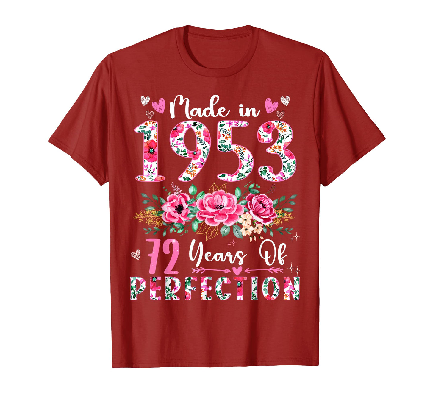72 Year Old Made In 1953 Floral 72th Birthday Women T-Shirt