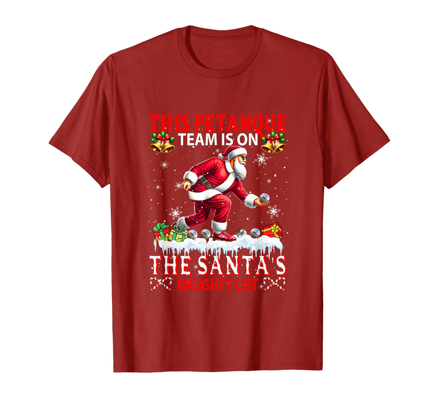 Petanque Team is On Santa's Xmas Naughty List Funny Player T-Shirt