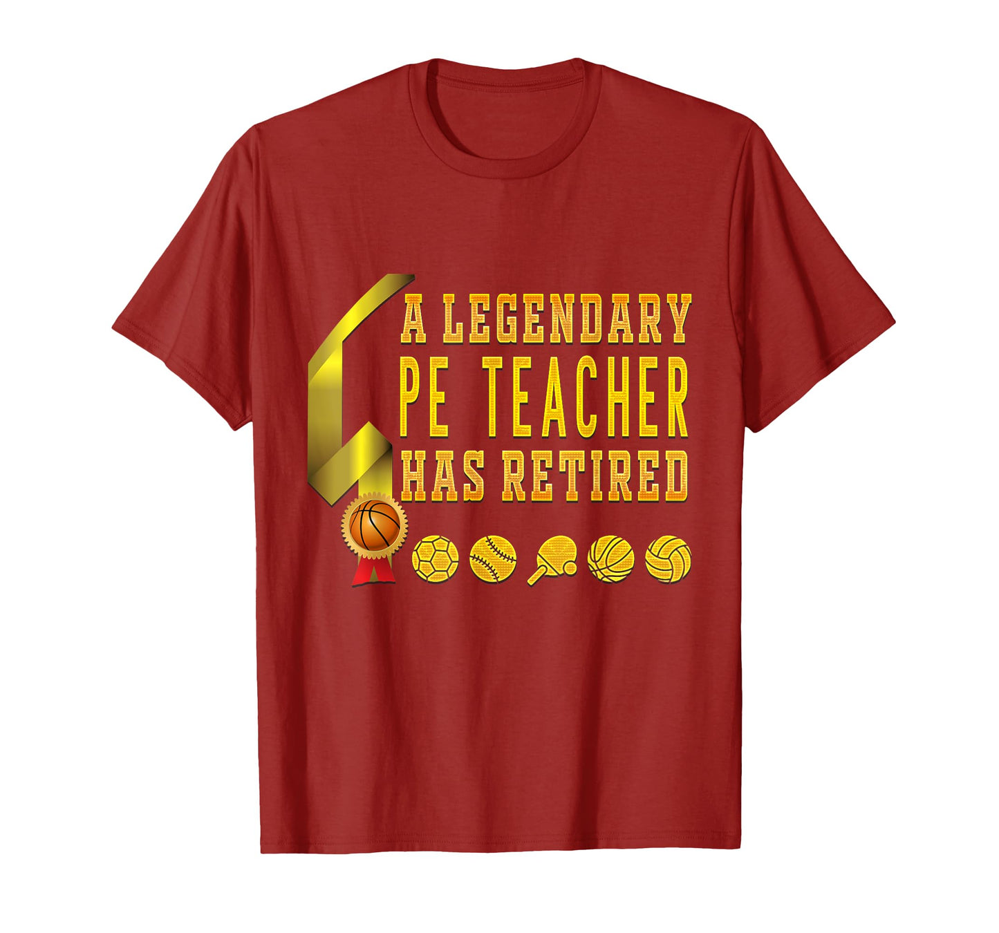 PE Teacher Has Retired, PE Teacher Appreciation Gifts Men Women T-Shirt