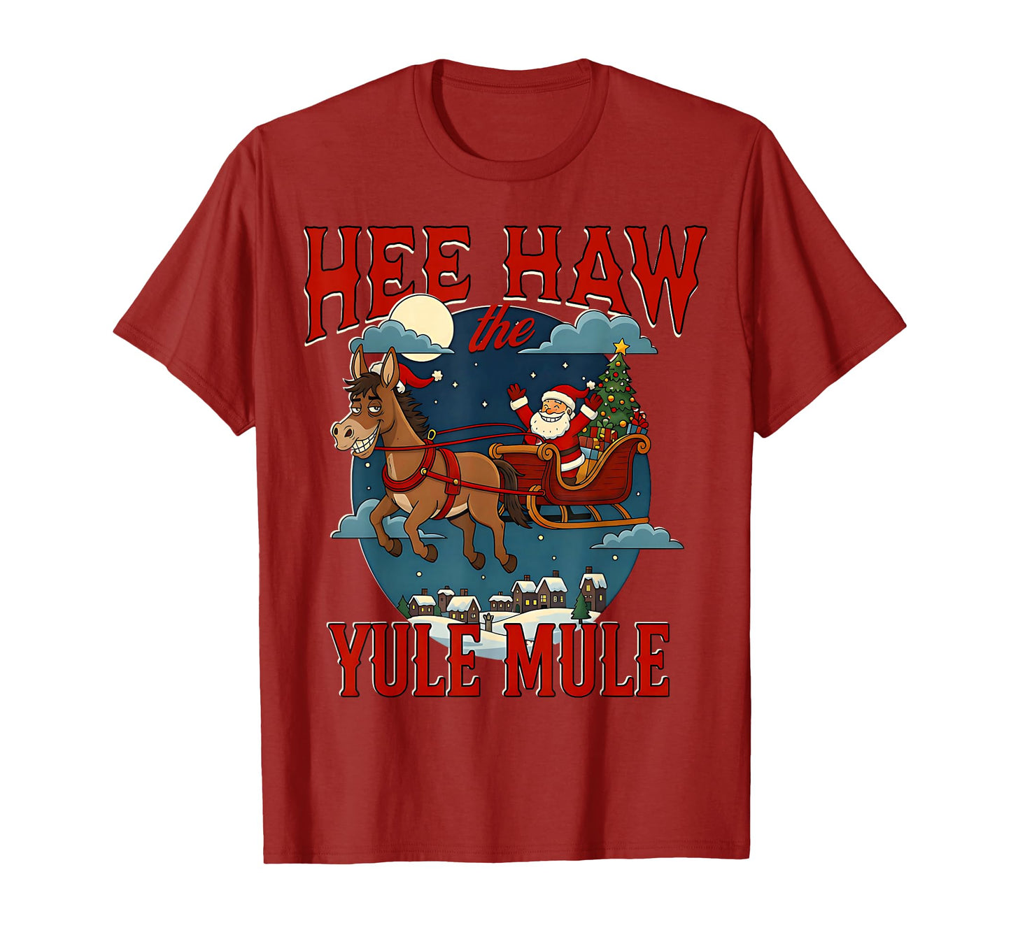 'HEE-Haw Yule Mule' s Funny Christmas Santa s Donkey Sleigh T-Shirt