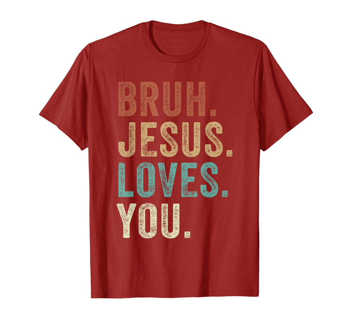 Bruh Jesus loves Brah Brother Greetings Teens Men Church T-Shirt