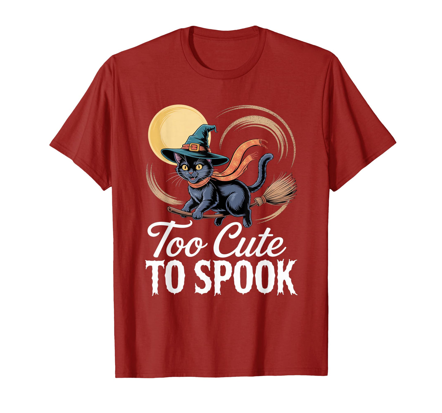 Too Cute to Spook Black Cat Halloween Witch Graphic T-Shirt