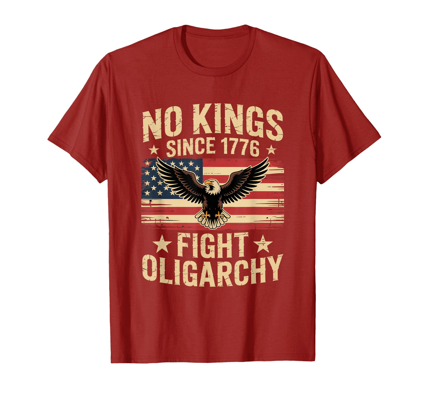 no kings in america since 1776 fight oligarchy patriotic tee T-Shirt