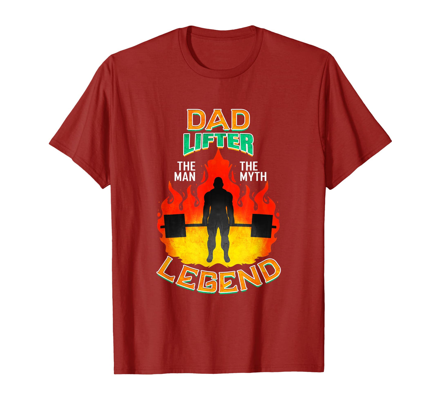 Mens Dad Lifter The Man The Myth The Legend - Deadlift Dad T-Shirt
