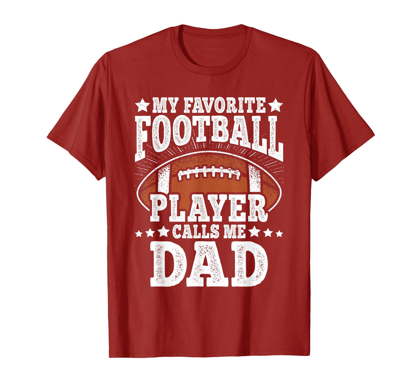 My Favorite Football Player Calls Me Dad American Football T-Shirt