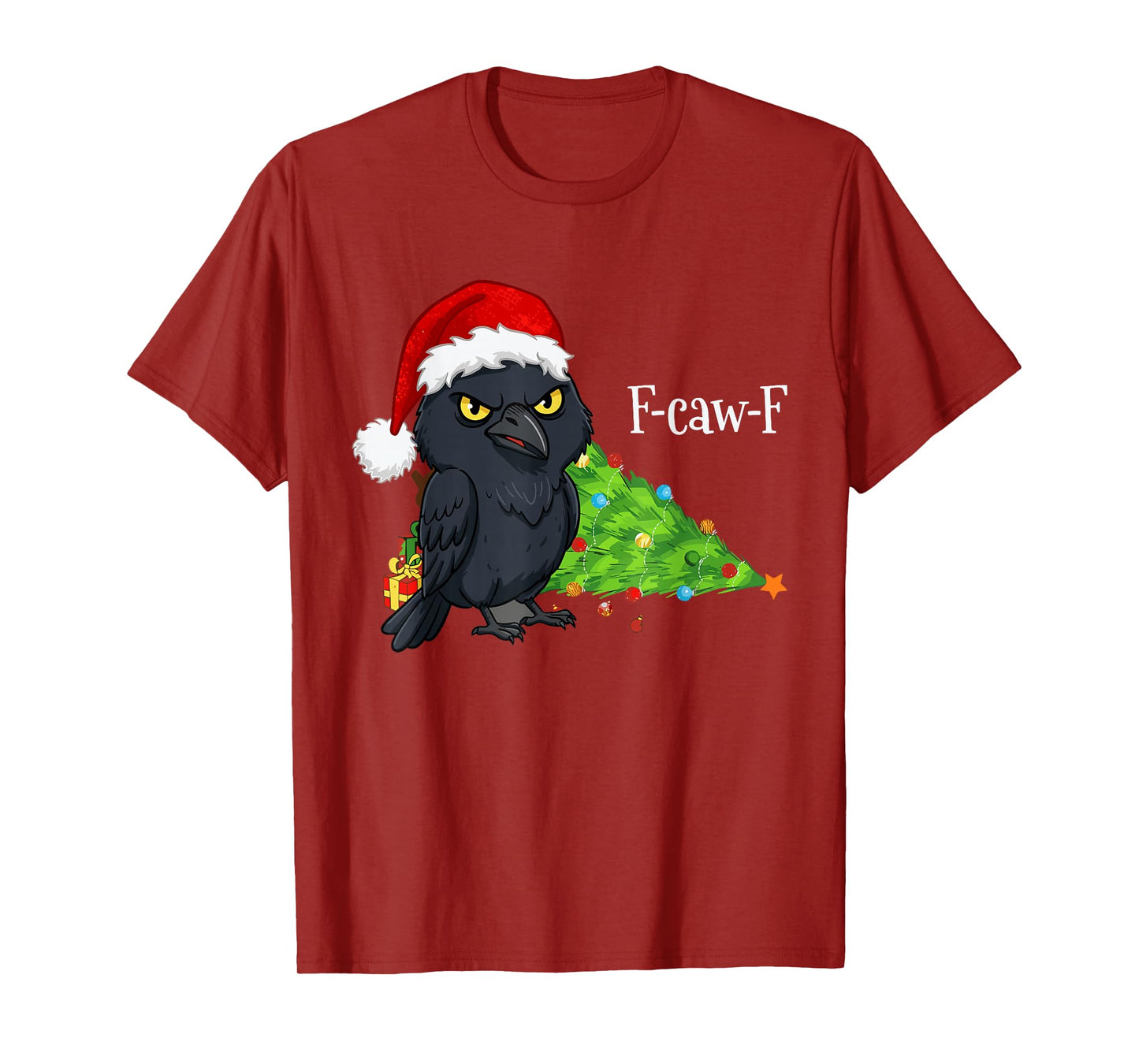 F-caw-F Christmas Crow Santa Hat Adult Humor T-Shirt