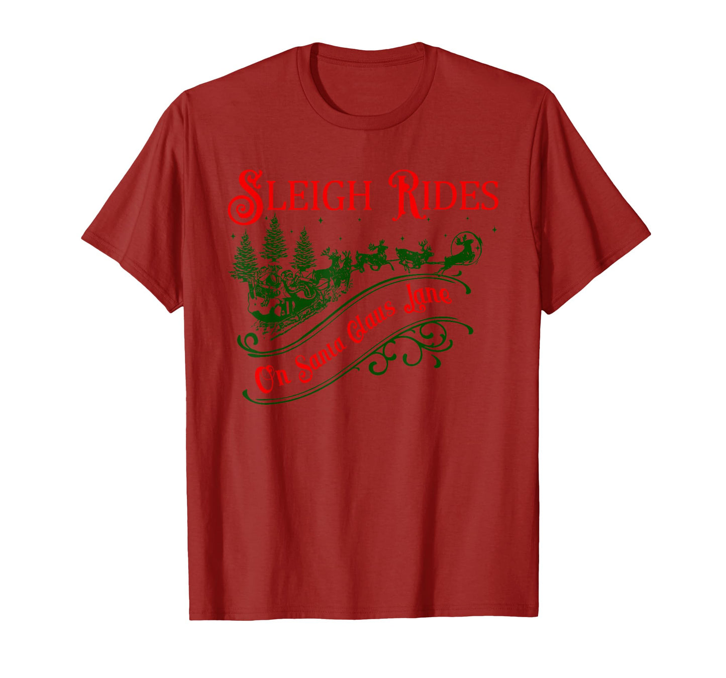 Sleigh Rides On Santa Claus Lane Vintage Christmas Vibes T-Shirt