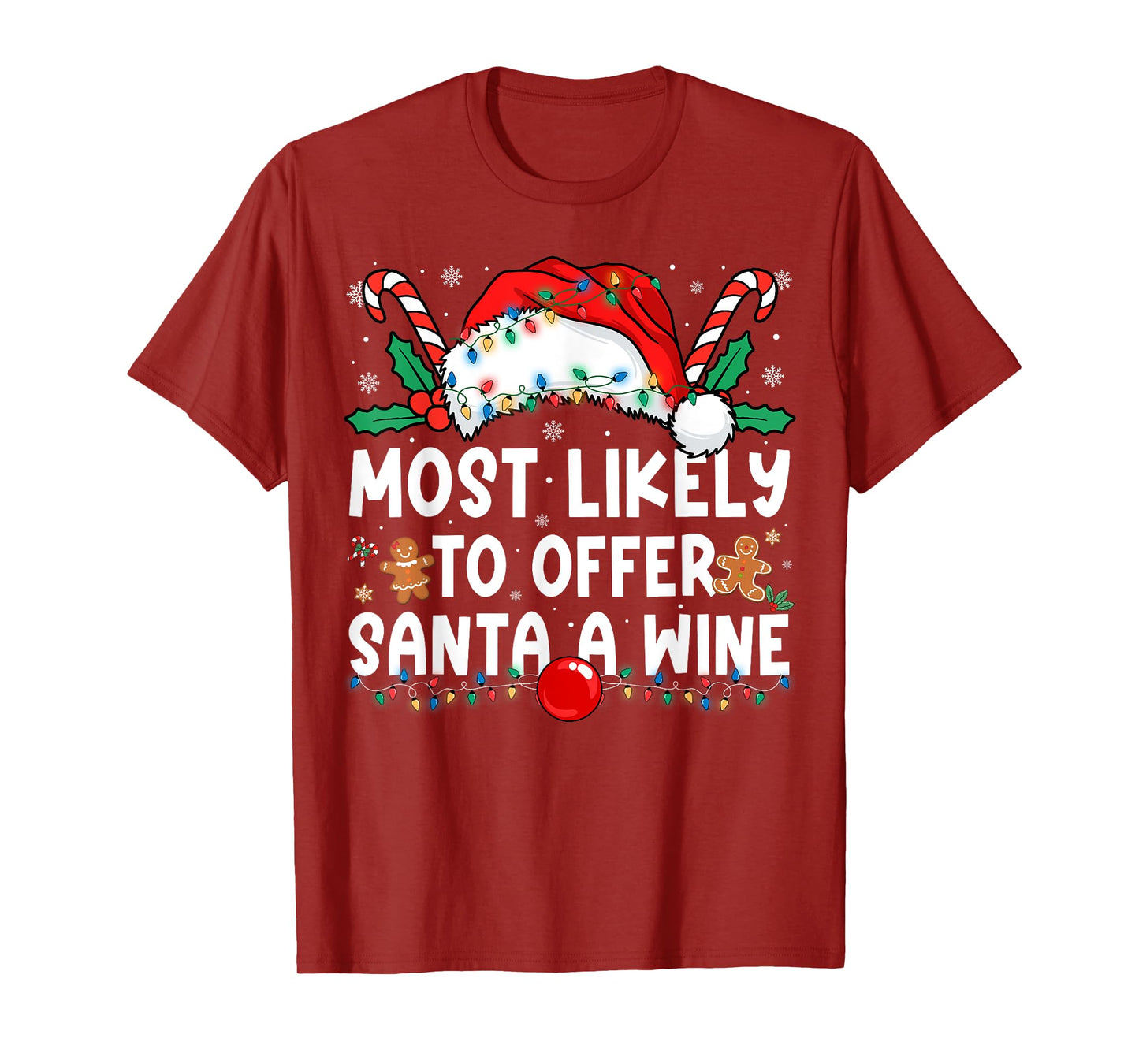 Most Likely to Offer Santa A Wine Family Matching Christmas T-Shirt