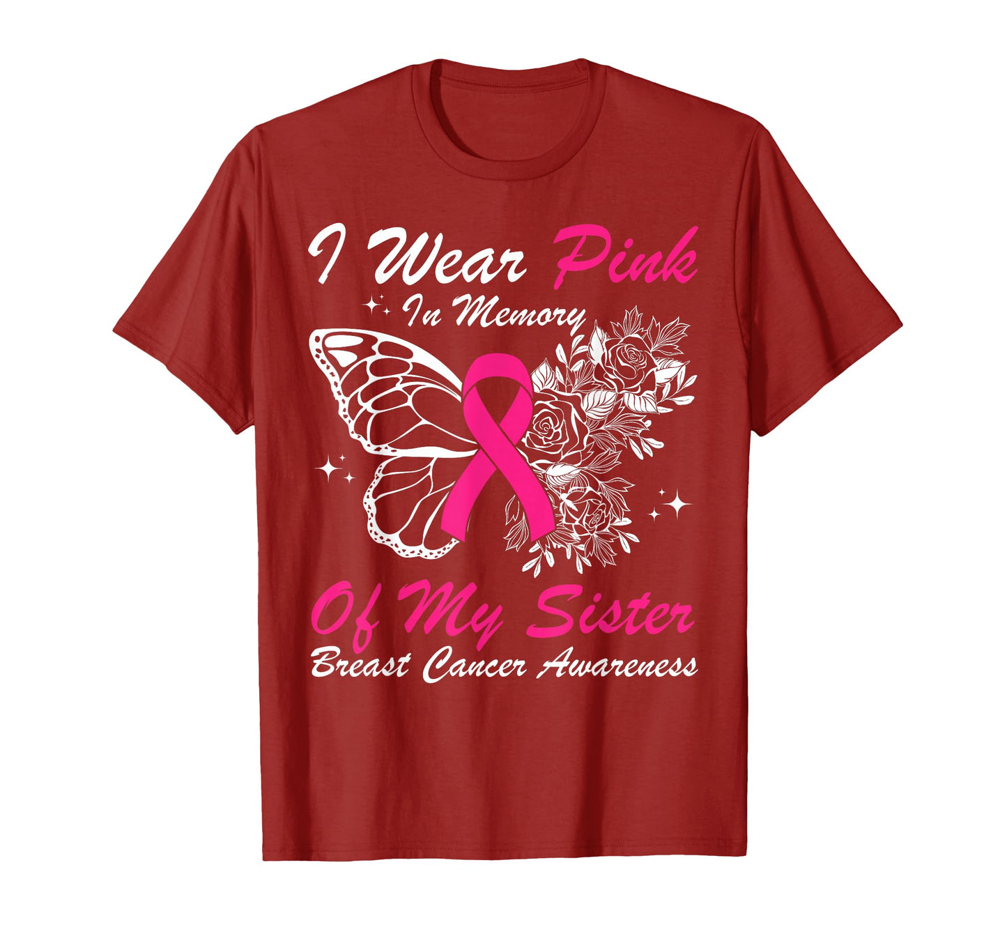 I Wear Pink In Memory Of My Sister Butterfly Breast Cancer T-Shirt
