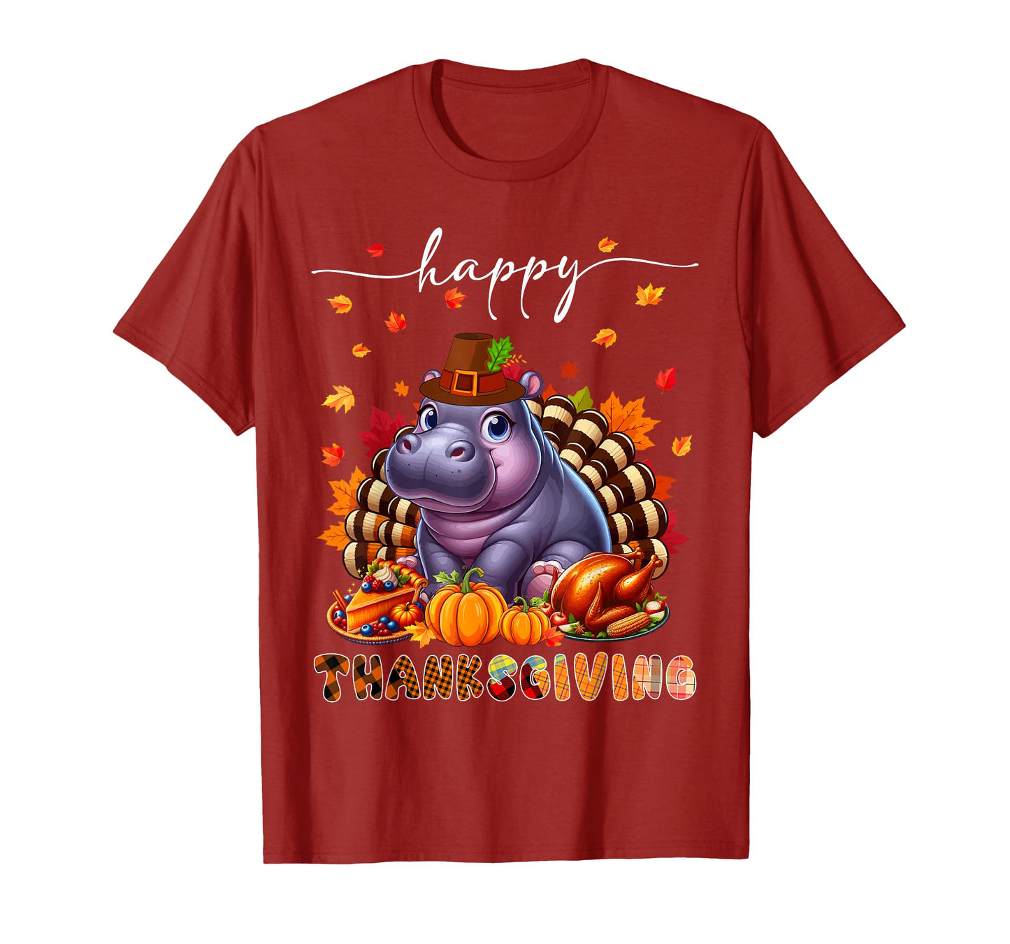 Happy Thanksgiving Hippo Costume Turkey Fall Leaves Food T-Shirt