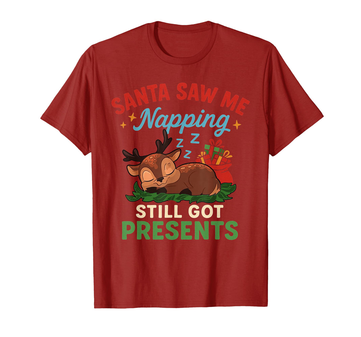 Santa Saw Me Napping Christmas Santa Xmas Family Celebration T-Shirt
