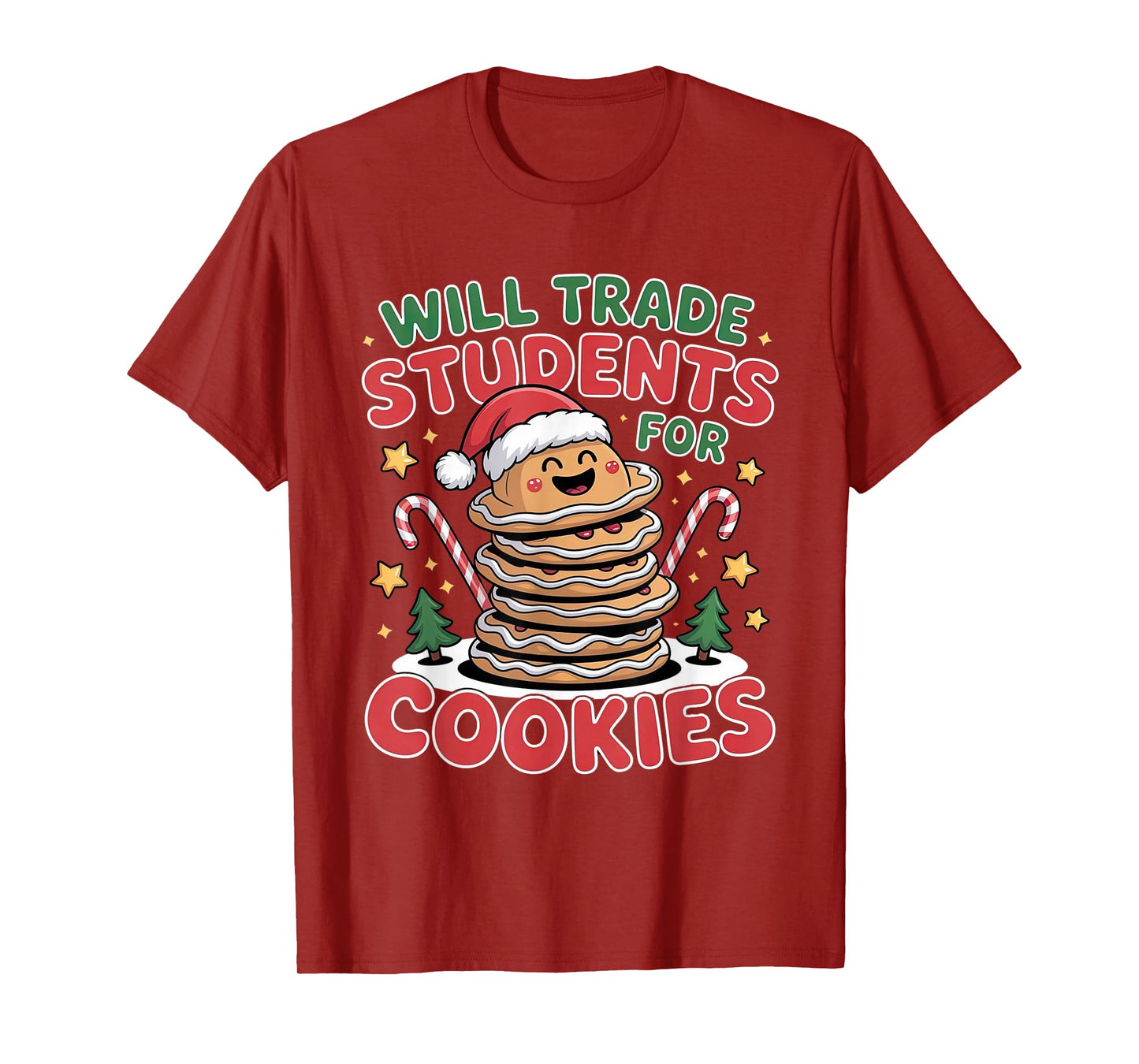 Will Trade Students for Cookies Funny Christmas T-Shirt